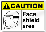 Face Shield Area Caution Signs