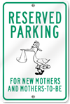 Reserved Parking For Mothers (Stork) Sign