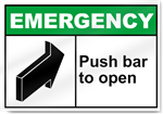 Push Bar To Open Emergency Sign