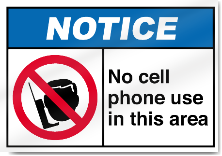 high-notice-no-cell-phone-use-in-this-ar