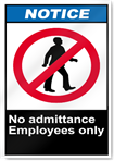 No Admittance Employees Only Notice Signs