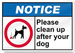 Please Clean Up After Your Dog Notice Signs