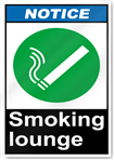 Smoking Lounge Notice Signs