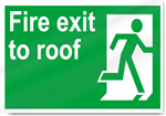 Fire Exit To Roof Safety Signs
