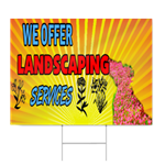 We Offer Landscaping Services Sign