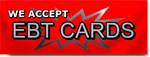 We Accept EBT Cards Banner