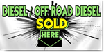 Diesel/Off Road Diesel Sold Here Banner