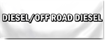 Diesel/Off Road Diesel Block Lettering Banner