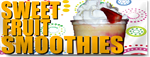 Sweet Fruit Smoothies Banner