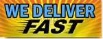 We Deliver Fast Banner