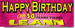 30 Years Young Birthday Banners