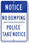 Notice No Dumping Police Road Sign
