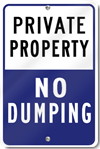 Private Party No Dumping Sign