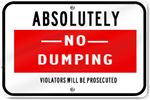 Absolutely No Dumping Sign 