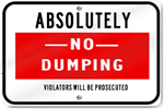 Absolutely No Dumping Road Sign