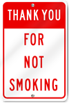 Thank You For Not Smoking Sign