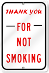 Thank You For Not Smoking Sign