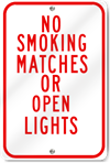 No Smoking, Matches, Or Open Lights Sign