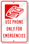 Use Phone Only For Emergencies Point