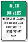 Truck Drivers Loading Or Unloading Sign