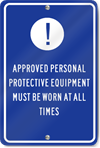 Approved Personal Equipment Sign