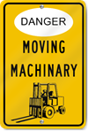 Danger Moving Machinary Sign
