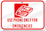 Horizontal Use Phone Only For Emergencies Point