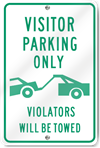 Visitor Parking Violators Will Be Towed (Graphic) Sign