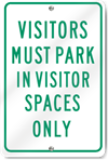 Visitor Parking In Visitor Spaces Only Sign
