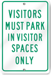 Visitor Parking Spaces Only Sign