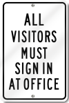 All Visitors Must Sign In At Office Sign 