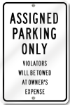 Assigned Parking Only Violators Will Be Towed Sign 