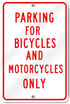 Parking For Bicycles And Motorcycles Only Sign