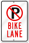 No Parking in the Bike Lane Sign