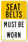 Seat Belts Must Be Worn Reflective Sign