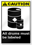All Drums Must Be Labeled Caution Signs