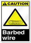 Barbed Wire Caution Signs