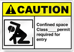 Confined Space Class ___ Permit Required Caution Sign
