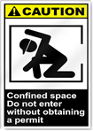 Confined Space Do Not Enter Without Obtaining A Permit Caution Signs