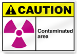 Contaminated Area Caution Sign