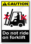 Do Not Ride On Forklift2 Caution Signs