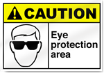 Eye Protection Area Caution Signs