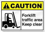 Forklift Traffic Area Keep Clear Caution Signs