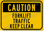 Caution Forklift Traffic Keep Clear 