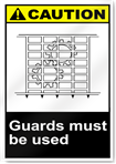 Guards Must Be Used Caution Signs