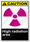 High Radiation Area Caution Signs