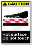 Hot Surface Do Not Touch Caution Signs