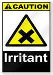 Irritant Caution Signs