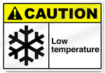 Low Temperature Caution Signs