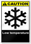 Low Temperature Caution Signs